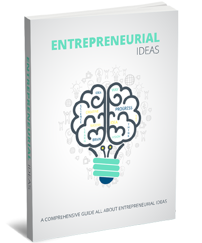 Entrepreneurial Ideas